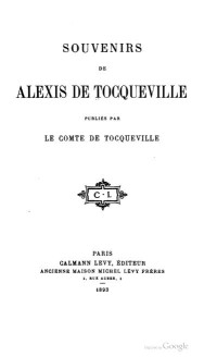 Alexis de Tocqueville — Souvenirs