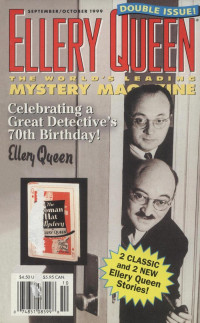 Jon L. Breen & Ernest Dudley & Edward D. Hoch & Clark Howard & Janet Hutchings & Michael A. Kahn & Douglas McKinstry & John Mortimer & Barbara Paul & Hayford Peirce & Ellery Queen & Ian Rankin & Tom Tolnay & Helen Tucker & Peter Turnbull & David Williams — Ellery Queen’s Mystery Magazine. Vol. 114, Nos. 3 & 4. Whole Nos. 697 & 698, September/October 1999