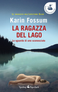 Karin Fossum — La ragazza del lago