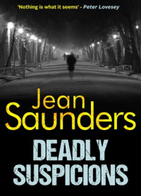 Jean Saunders  — Deadly Suspicions