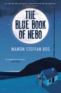 Manon Steffan Ros — The Blue Book of Nebo