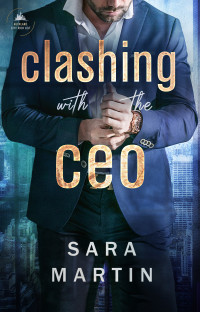 Sara Martin — Clashing with the CEO