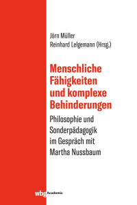 Möller, Jörn; Lelgemann, Reinhard — Menschliche Fähigkeiten und komplexe Behinderungen