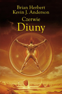 Brian Herbert, Kevin J. Anderson — 17. Czerwie Diuny