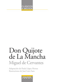 Grupo Anaya — Don Quijote de la Mancha, edición adaptada (capítulo 1)