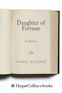 Isabel Allende — Daughter of Fortune