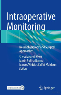 Verst S. — Intraoperative Monitoring. Neurophysiology and Surgical Approaches 2022