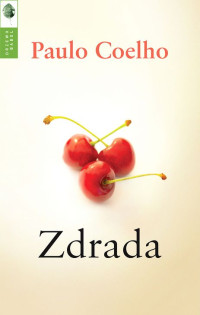 Paulo Coelho — Zdrada