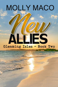 Molly Maco — New Allies (Gleaming Isles, Florida 02)