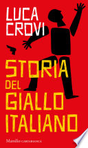 Luca Crovi — Storia del giallo italiano