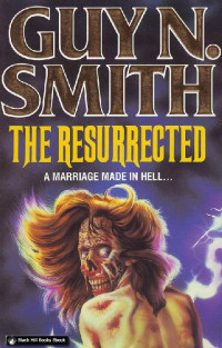 Guy N Smith — The Resurrected