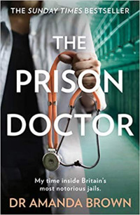 Dr Amanda Brown — The Prison Doctor