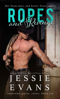 Jessie Evans — Ropes and Revenge