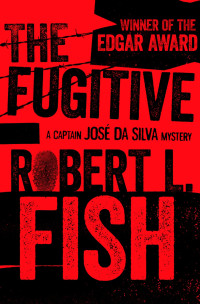 Robert L. Fish — The Fugitive
