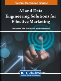 Lhoussaine Alla, Aziz Hmioui, Badr Bentalha — AI and Data Engineering Solutions for Effective Marketing