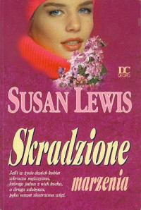 Susan Lewis — Skradzione marzenia