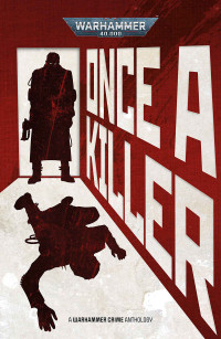 Various Authors — Once a Killer