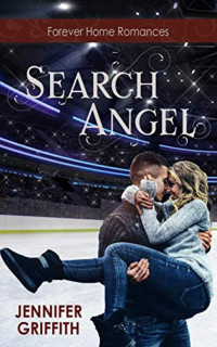 Jennifer Griffith [Griffith, Jennifer] — Search Angel: A Nerd and Jock Reunion Romance