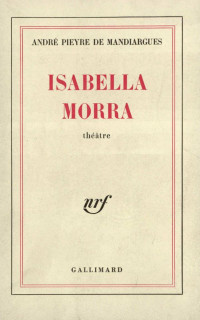 André Pieyre de Mandiargues — Isabella Morra
