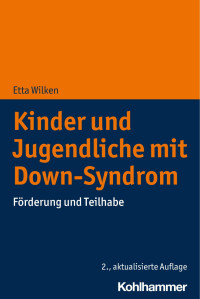 Etta Wilken — Kinder und Jugendliche mit Down-Syndrom