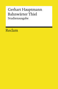 Gerhart Hauptmann;Peter Langemeyer; — Bahnwärter Thiel