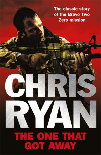 Chris Ryan — The One That Got Away