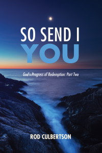 Rod Culbertson; — So Send I You