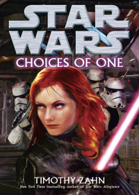 Timothy Zahn — Star Wars: Choices of One
