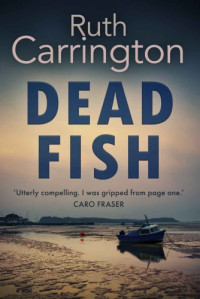 Ruth Carrington  — Dead Fish