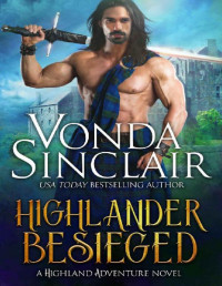 Vonda Sinclair — Highlander Besieged (Highland Adventure Book 10)