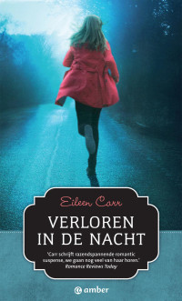 Carr, Eileen — Verloren in De Nacht