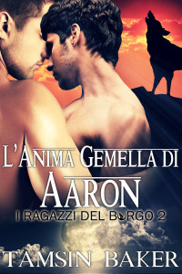 Tamsin Baker — L'anima gemella di Aaron