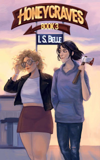 I.S. Belle — Honeycraves: A Sapphic Vampire Romance Novella (Honeybloods #3)