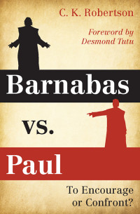 Robertson, C. K.; — Barnabas Vs. Paul