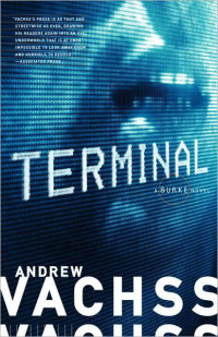 Vachss, Andrew [Vachss, Andrew] — Vachss, Andrew - Terminal