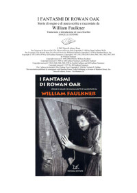 William Faulkner [Faulkner, William] — I fantasmi di Rowan Oak