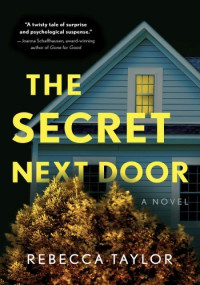 Rebecca Taylor — The Secret Next Door