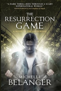 Michelle Belanger — The Resurrection Game