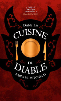 Fabio M. Mitchelli — Dans la cuisine du diable (Rendez-vous avec le diable 2)