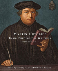 Luther, Martin, Russell, William R. — Martin Luther's Basic Theological Writings