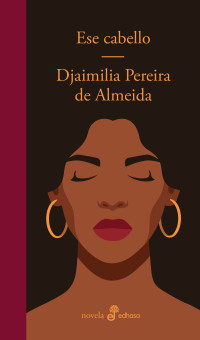 Djaimilia Pereira De Almeida — Ese cabello