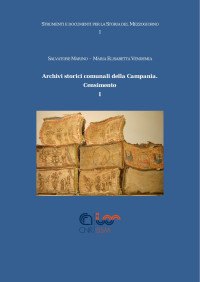 Salvatore Marino e M. Elisabetta Vendemia — ARCHIVI STORICI COMUNALI DELLA CAMPANIA Censimento I