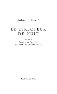 John Le Carré — Le Directeur de nuit