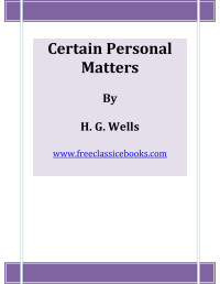 FreeClassicEBooks — Microsoft Word - Certain Personal Matters.doc