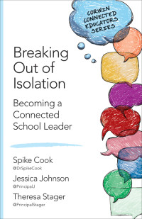 Cook, Spike C.;Johnson, Jessica J.;Stager, Theresa C.; & Jessica Johnson & Theresa Stager — Breaking Out of Isolation