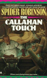 Spider Robinson — The Callahan Touch