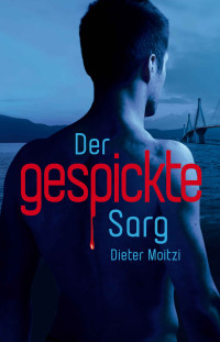 Dieter Moitzi — Damien Drechsler ermittelt 01 - Der gespickte Sarg