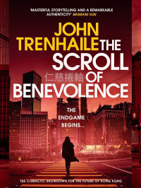 John Trenhaile — The Scroll of Benevolence