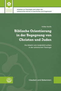 Volker Stolle — Biblische Orientierung in der Begegnung von Christen und Juden