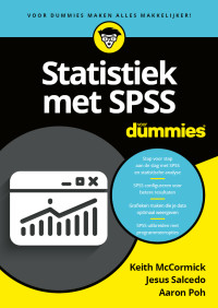 Keith McCormick Jesus Salcedo Aaron Poh — Statistiek met SPSS voor Dummies